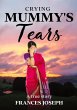 Crying Mummy's Tears - Bild 1