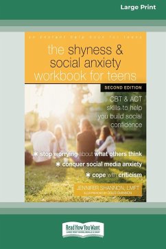 The Shyness and Social Anxiety Workbook for Teens - Shannon, Jennifer