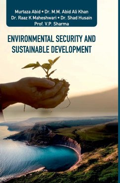 ENVIRONMENTAL SECURITY AND SUSTAINABLE DEVELOPMENT - Abid, Murtaza