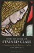 How to Look at Stained Glass - Bild 1