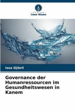 Governance der Humanressourcen im Gesundheitswesen in Kanem - Djibril, Issa