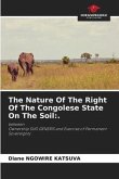 The Nature Of The Right Of The Congolese State On The Soil:.