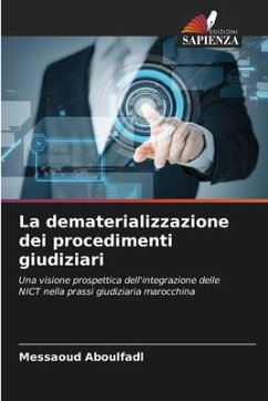 La dematerializzazione dei procedimenti giudiziari - Aboulfadl, Messaoud