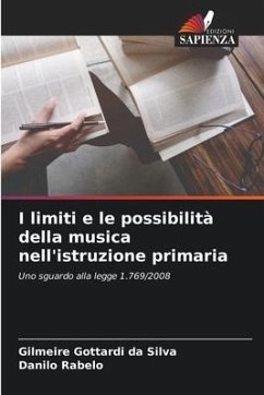 I limiti e le possibilità della musica nell'istruzione primaria - Gottardi da Silva, Gilmeire;Rabelo, Danilo