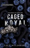 Caged Royal