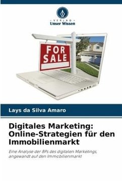 Digitales Marketing: Online-Strategien für den Immobilienmarkt - Amaro, Lays da Silva