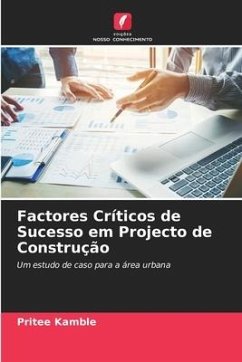 Factores Críticos de Sucesso em Projecto de Construção - Kamble, Pritee