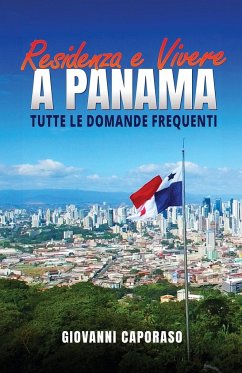 Residenza e vivere a Panama - Caporaso, Giovanni