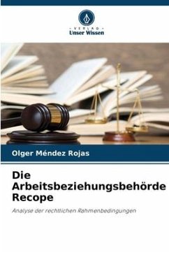 Die Arbeitsbeziehungsbehörde Recope - Méndez Rojas, Olger