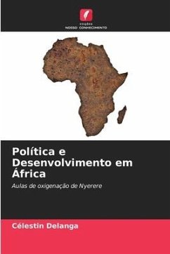 Política e Desenvolvimento em África - Delanga, Célestin
