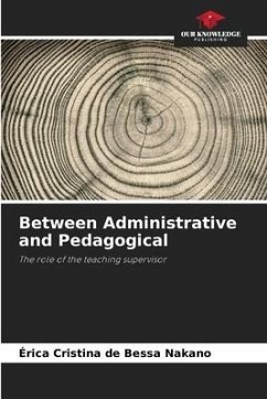 Between Administrative and Pedagogical - de Bessa Nakano, Érica Cristina