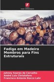 Fadiga em Madeira Membros para Fins Estruturais