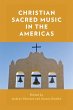 Christian Sacred Music in the Americas - Bild 1