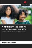 Child marriage and its consequences on girls