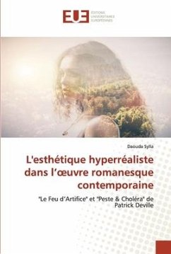 L'esthétique hyperréaliste dans l¿¿uvre romanesque contemporaine - Sylla, Daouda