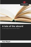 A tale of the absurd