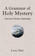 A Grammar of Holy Mystery - Bild 1