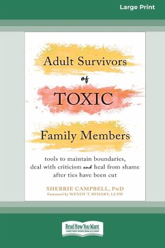 Adult Survivors of Toxic Family Members - Campbell, Sherrie