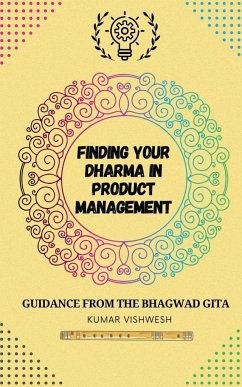Finding Your Dharma in Product Management - Vishwesh, Kumar