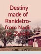 Destiny made of Ranidetro- from Nadir... - Bild 1