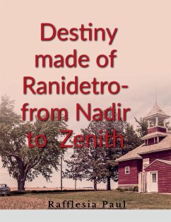 Destiny made of Ranidetro- from Nadir to Zenith - Paul, Rafflesia