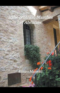 Italie centrale, Marches et Abruzzes - Massetti, Enrico