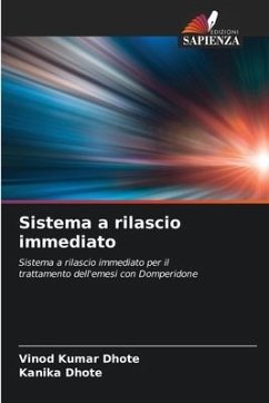 Sistema a rilascio immediato - Dhote, Vinod Kumar;Dhote, Kanika