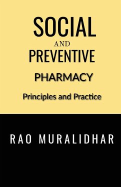 SOCIAL AND PREVENTIVE PHARMACY - Rao, Muralidhar