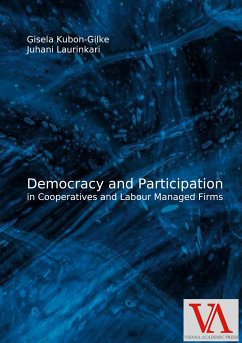 Democracy and Participation in Co-operatives and Labour Managed Firms - Laurinkari, Juhani;Kubon-Gilke, Gisela