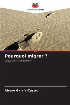Pourquoi migrer ? - García-Castro, Alvaro