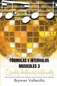 Fórmulas e intervalos musicales 3 - Vallecilla, Brynner