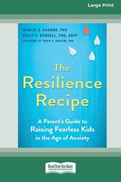 The Resilience Recipe - Khanna, Muniya S; Ledley, Deborah Roth