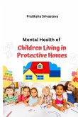 Mental health of children living in protective homes