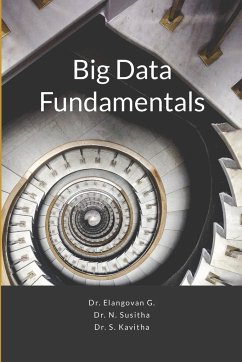 Big Data Fundamentals - G, Elangovan; N, Susitha; S, Kavitha