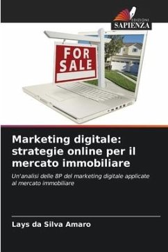 Marketing digitale: strategie online per il mercato immobiliare - Amaro, Lays da Silva