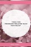 Yoga for Pregnancy-Related Back Pain Relief