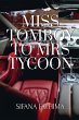 Miss Tomboy To Mrs Tycoon - Bild 1