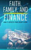 Faith, Family And Finance