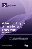 Advanced Polymer Simulation and Processing