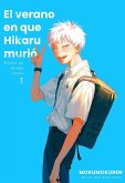 El verano en que Hikaru Murio 1 El verano en que Hikaru Murio 1