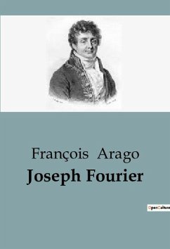 Joseph Fourier - Arago, François
