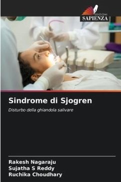 Sindrome di Sjogren - Nagaraju, Rakesh;Reddy, Sujatha S;Choudhary, Ruchika