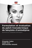 Formulation et évaluation du patch transdermique de bésylate d'amlodipine