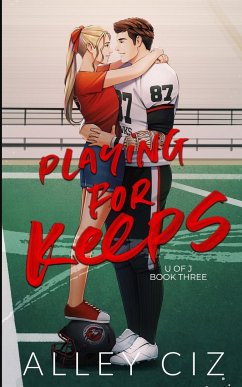 Playing For Keeps - Ciz, Alley