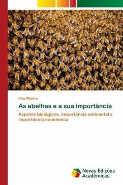 As abelhas e a sua importância - Ribeiro, Elsa