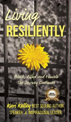 Living Resiliently - Kelley, Kari