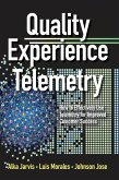 Quality Experience Telemetry