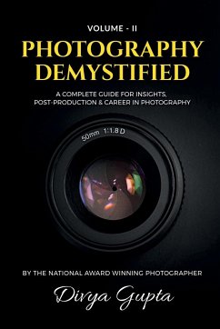 Photography Demystified (Vol-II) - Gupta, Divya