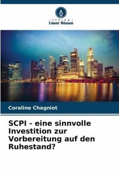 SCPI - eine sinnvolle Investition zur Vorbereitung auf den Ruhestand? - Chagniot, Coraline