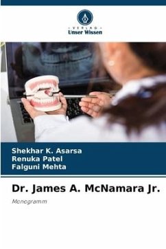 Dr. James A. McNamara Jr. - Asarsa, Shekhar K.;Patel, Renuka;Mehta, Falguni